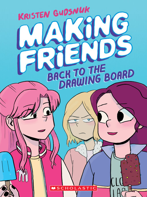 Title details for Making Friends, Volume 2 by Kristen Gudsnuk - Available